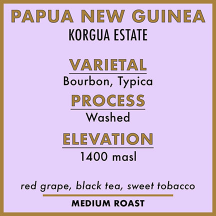 PAPA NEW GUINEA - KORGUA ESTATE