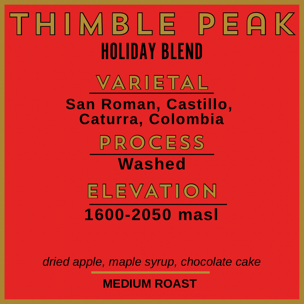 THIMBLE PEAK HOLIDAY BLEND
