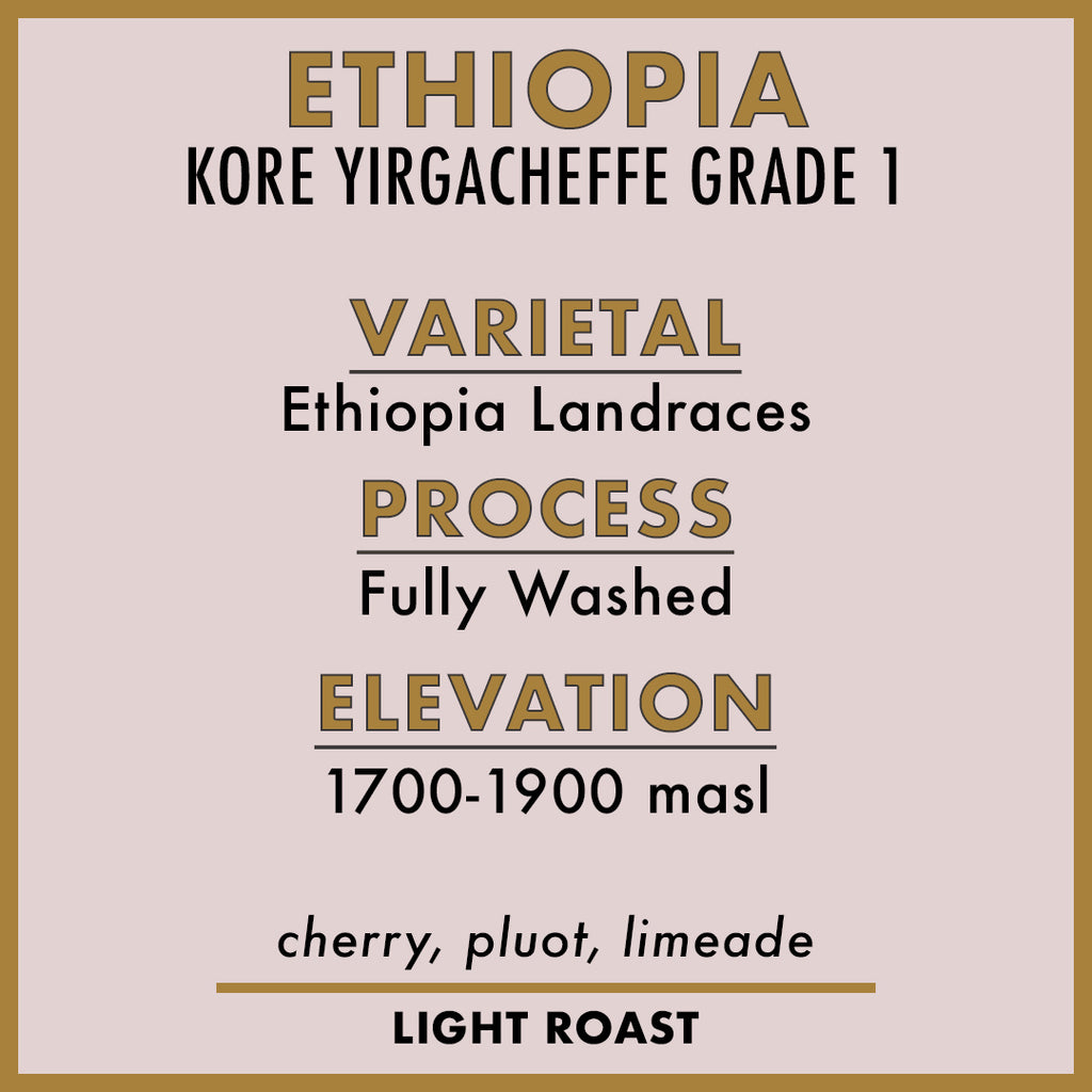 Timeless Coffee Roasters Ethiopia Kore Yirgacheffe Grade 1 Coffee Details