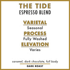 Timeless Coffee Roasters The Tide Espresso Blend Coffee Details