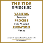 Timeless Coffee Roasters The Tide Espresso Blend Coffee Details