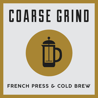 Coarse - French Press